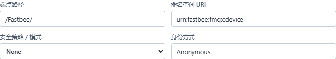 路径/FastBee/,本机示例使用None与Anonymous。