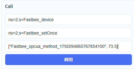 诊断调用的对象为FastBee_device,方法为FastBee_setOnce,输入目标73.5。